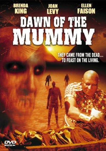 dawnofthemummy.jpg dawnofthemummy.jpg